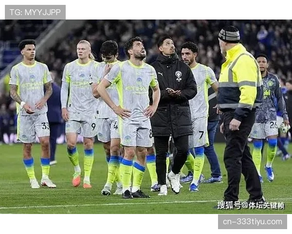 曼城关键比赛控制力下降，近期表现波动影响争冠形势